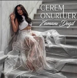Cerem Onurluer - Zamanı Değil
