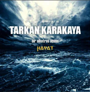Tarkan Karakaya - Hayat