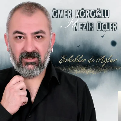 Ömer Köroğlu - feat Nezih Üçler-Öyle Özledim ki Seni