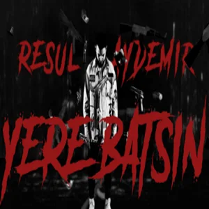 Resul Aydemir - Yere Batsın