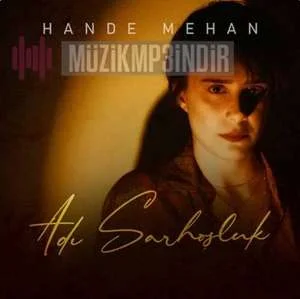 Hande Mehan - Adı Sarhoşluk (Akustik)