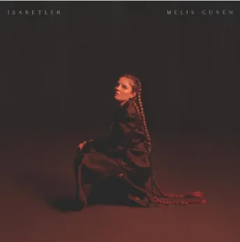 Melis Güven - İşaretler