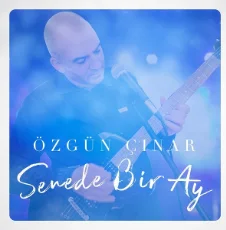 Özgün Çınar - Senede Bir Ay