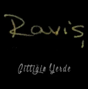 Raviş - Hoş Geldin Kadınım