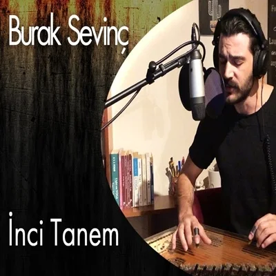 Burak Sevinç - Al Gözümden Yaşları