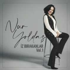 Nur Yoldaş - Artık Kısa Cümleler Kuruyorum