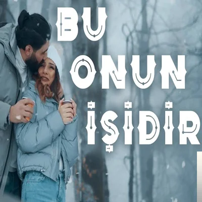 Elvin Mirzezade - Bu Onun İşidir
