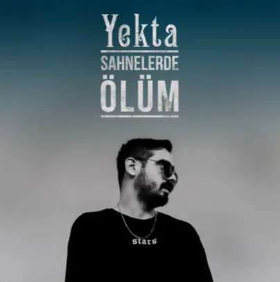Yekta - Sahnelerde Ölüm