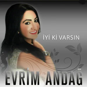Evrim Andağ - Gelirmisin