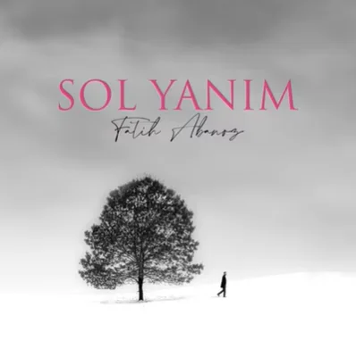 Fatih Abanoz - Sol Yanım