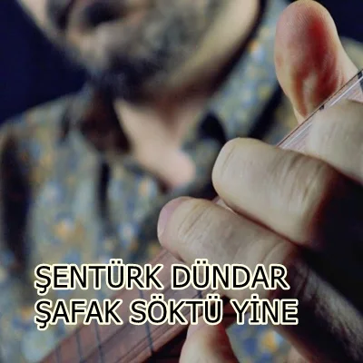 Şentürk Dündar - Yollar Seni Gide Gide Usandım