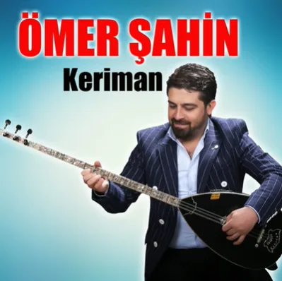 Ömer Şahin - Keriman