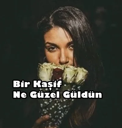Bir Kaşif - Sen İstanbulsun