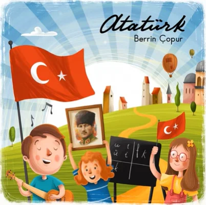 Berrin Çopur - Atatürk Şarkısı