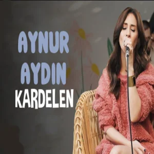 Aynur Aydın - Kardelen