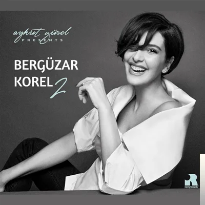 Bergüzar Korel - Canım Seninle Olmak İstiyor