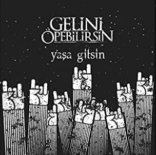 Gelini Öpebilirsin - Hep Öyle Kal