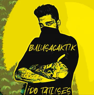İdo Tatlıses - Buluşacaktık