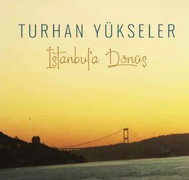 Turhan Yükseler - Seyyah