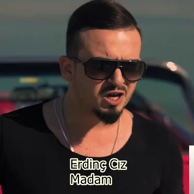 Erdinç Cız - Madam