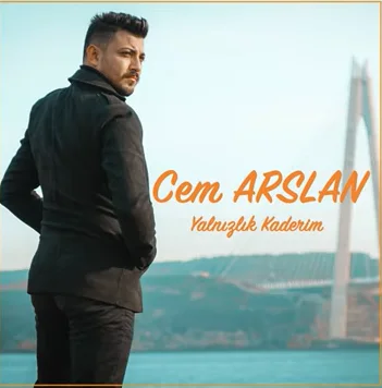 Cem Arslan - Yalnızlık Kaderim