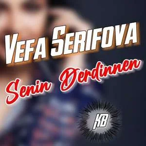 Vefa Serifova - Qizim Qizim Nazli Qizim