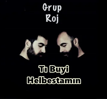 Grup Roj - Here Dıle Here