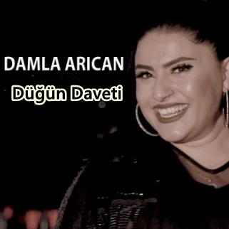 Damla Arıcan - Düğün Daveti