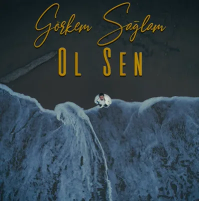 Görkem Sağlam - Ol Sen