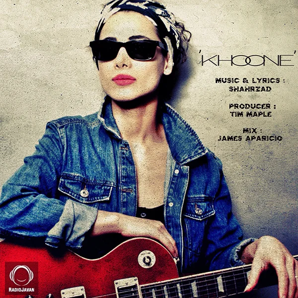 Shahrzad - Khoone