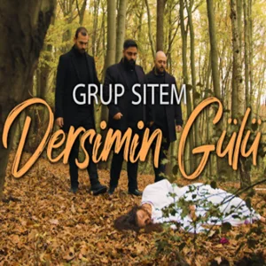 Grup Sitem - Dersimin Gülü