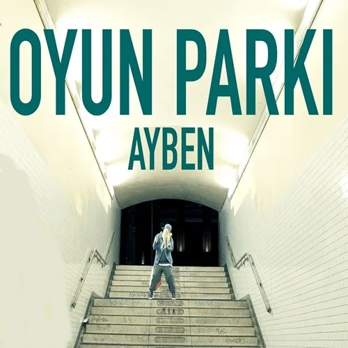 Ayben - Oyun Parkı
