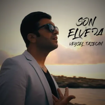 Veysel Tazecan - Son Elveda