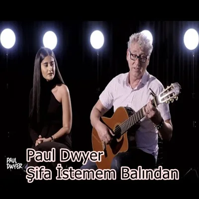 Paul Dwyer - feat Yener & Ümit-Karakız (Lemide)