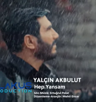 Yalçın Akbulut - Hep Yansam