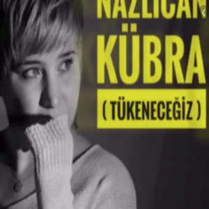 Nazlıcan Kübra - Canına Can Al Beni