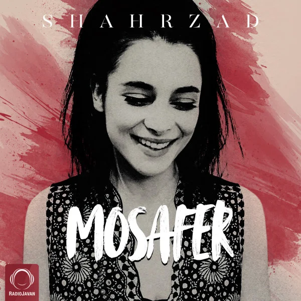 Shahrzad - Mosafer