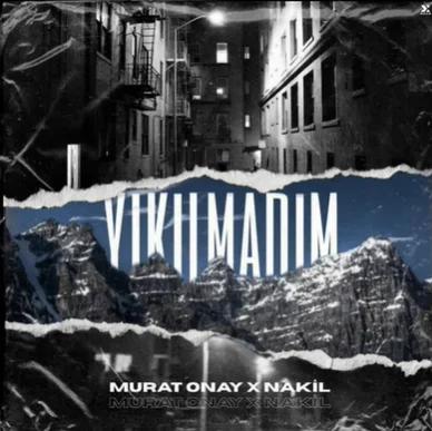 Murat Onay - Yıkılmadım (feat Nakil)