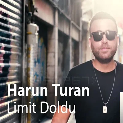Harun Turan - Limit Doldu