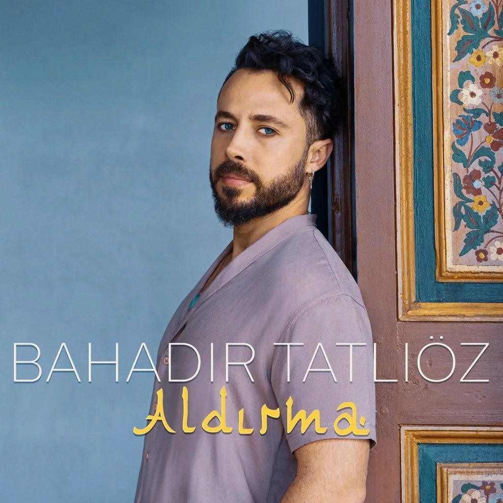 Bahadır Tatlıöz - Aldırma