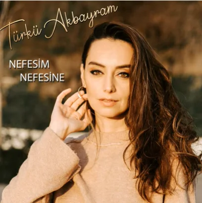 Türkü Akbayram - Nefesim Nefesine