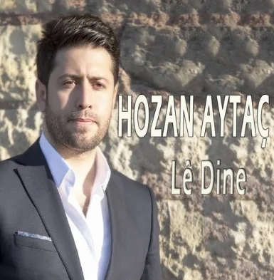 Hozan Aytaç - Le Dine