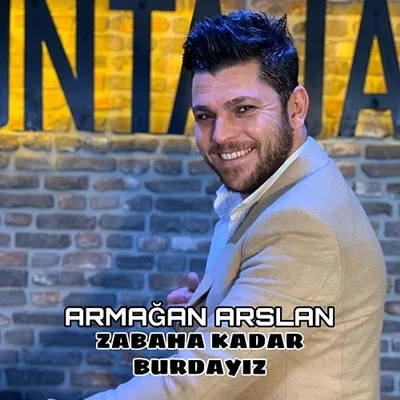 Armağan Arslan - Zabaha Kadar Burdayız