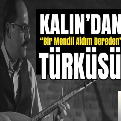 İbrahim Kalın - Sen Benimsin Ben Seninim