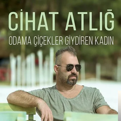 Cihat Atlığ - Bir Buse Kondur