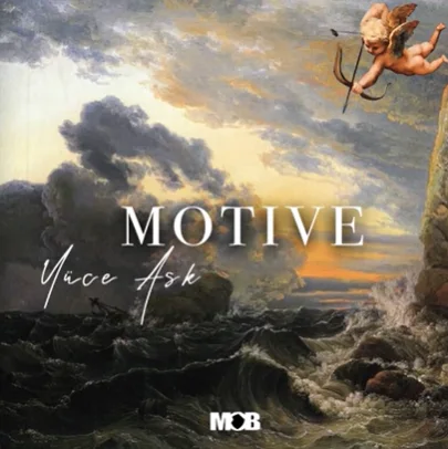 Motive - Yüce Aşk