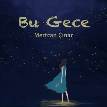 Mertcan Çınar - Bu Gece