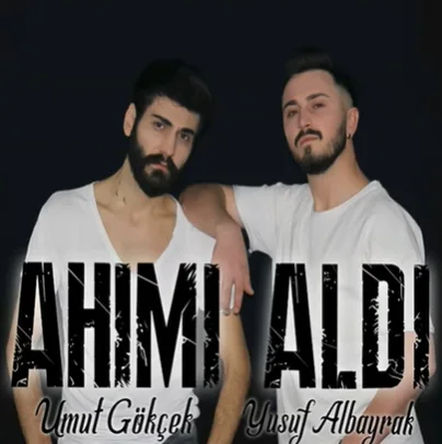 Umut Gökçek - Ahımı Aldı (feat Yusuf Albayrak)