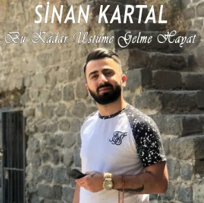 Sinan Kartal - Vay Halıma
