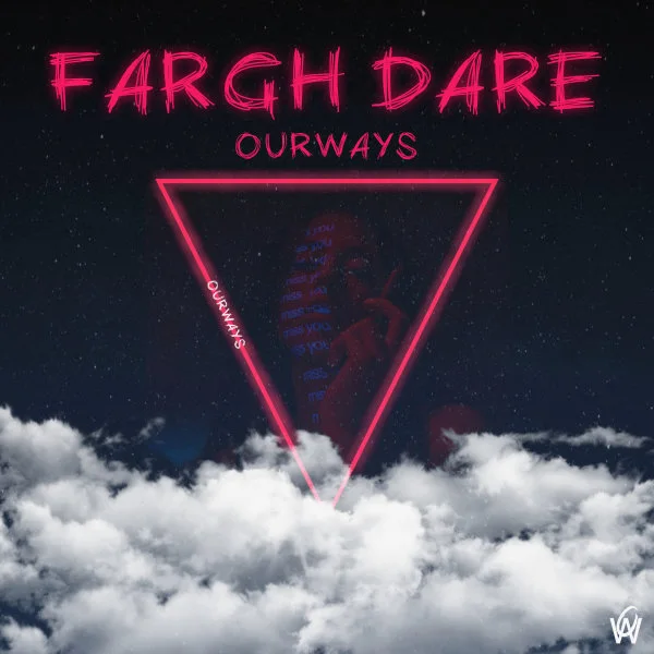 Ourways - Fargh Dare